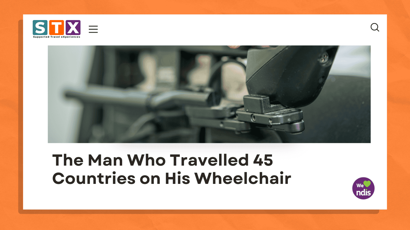 Disability Travel: The Man Who Travelled 45 Countries on His Wheelchair